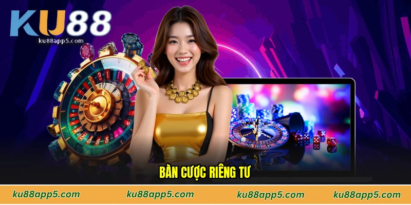 Bàn Cược Riêng Tư