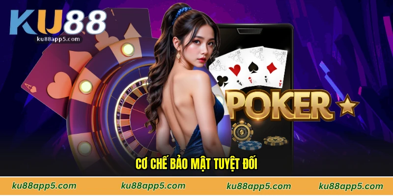Cơ chế bảo mật tuyệt đối