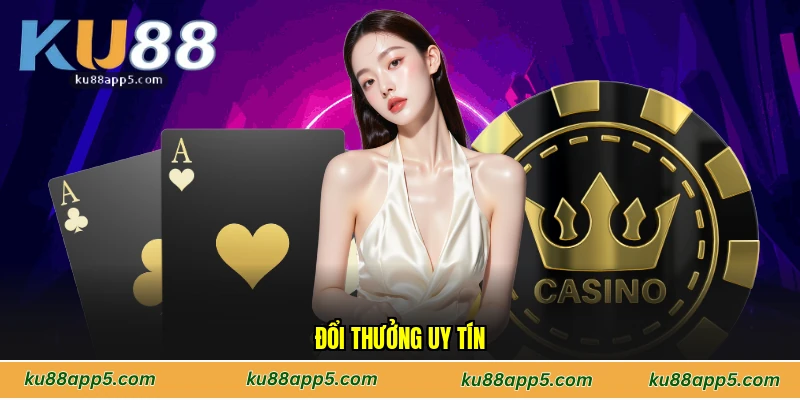 Đổi Thưởng Uy Tín