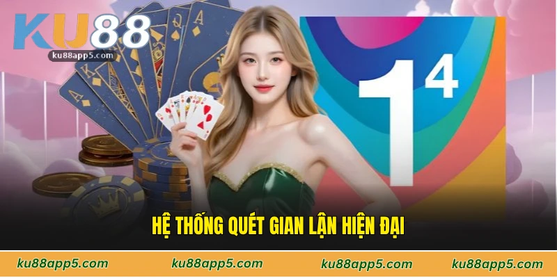 Hệ Thống Quét Gian Lận Hiện Đại