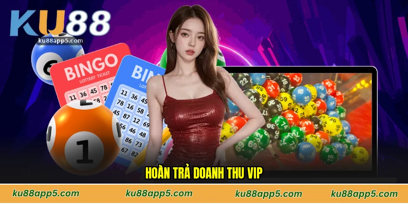 Hoàn Trả Doanh Thu VIP