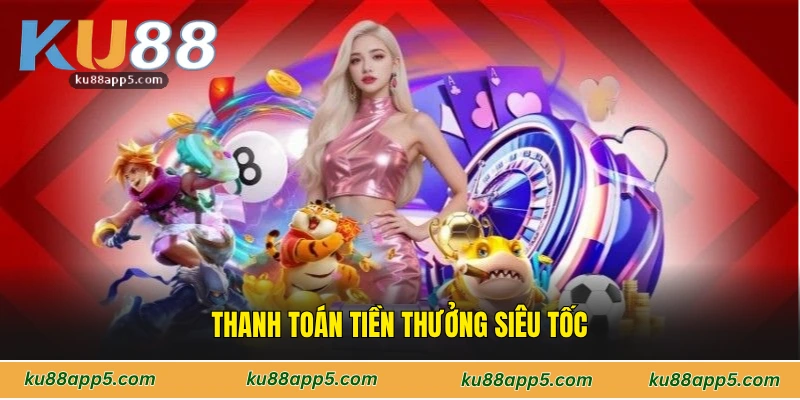 Thanh Toán Tiền Thưởng Siêu Tốc